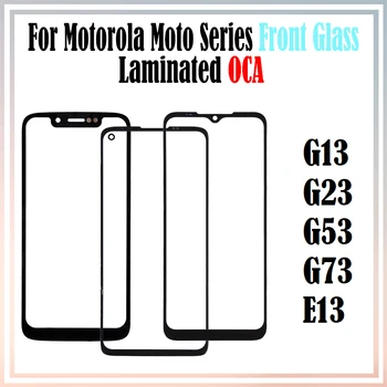 10Pcs/veliko Spredaj Steklo + Lepljena OCA Lepilo Za Motorola Moto G13 G23 G53 G73 E13 LCD Zaslon na Dotik Zunanji Objektiv Plošča