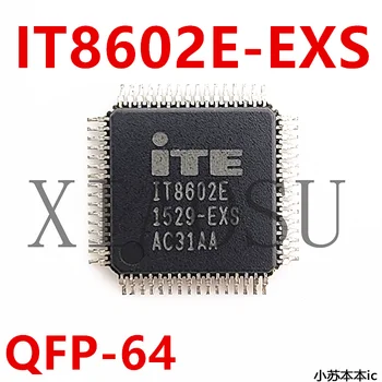 IT8602E DXS EXG EXS FXS QFP-64